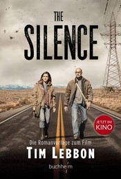 The Silence - Die Romanvorlage zum Film