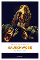 Ralf H Dorweiler: Sauschwobe! ★★★★