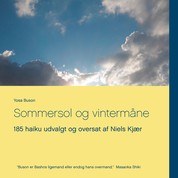 Sommersol og vintermåne - 185 haiku udvalgt og oversat af Niels Kjær