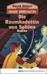 Honor Harrington: Die Raumkadettin von Sphinx - Bd. 12. Roman