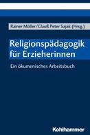 Rainer Möller: Religionspädagogik für Erzieherinnen 
