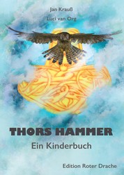 Thors Hammer - Ein Kinderbuch