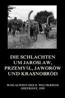 Jürgen Beck: Die Schlachten um Jarosław, Przemyśl, Jaworów und Krasnobród ★★★★