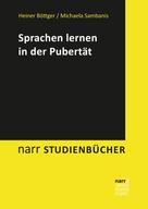 Heiner Böttger: Sprachen lernen in der Pubertät 