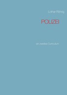 Lothar Röhrig: Polizei 
