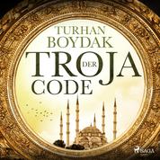 Der Troja-Code - Thriller