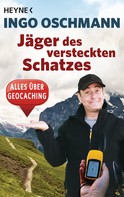 Ingo Oschmann: Jäger des versteckten Schatzes ★★★