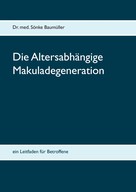 Sönke Baumüller: Die Altersabhängige Makuladegeneration ★★★★★