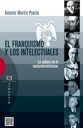 El franquismo y los intelectuales - La cultura en el nacionalcatolicismo