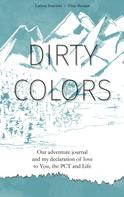 Larissa Stawicki: Dirty Colors 