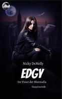 Nicky DeMelly: EDGY ★