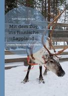 Kath Sternberg-Rivoire: Mit dem Zug ins finnische Lappland ★★★