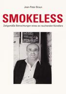 Jean-Peter Braun: Smokeless ★★★