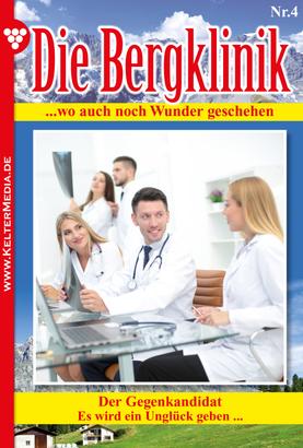 Die Bergklinik 4 – Arztroman