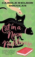 Carole Nelson Douglas: Cat in a Neon Nightmare 