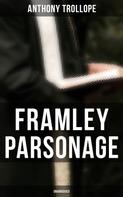 Anthony Trollope: Framley Parsonage (Unabridged) 