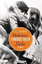 Furious Rush. Verbotene Liebe - Roman