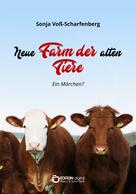 Sonja Voß-Scharfenberg: Neue Farm der alten Tiere 
