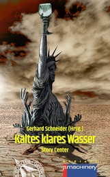 KALTES KLARES WASSER - Story Center