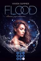 Vivien Summer: Flood. (Die Elite) ★★★★★