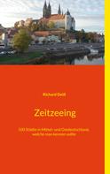 Richard Deiss: Zeitzeeing 