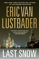 Eric Van Lustbader: Last Snow ★★