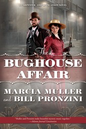 The Bughouse Affair - A Carpenter and Quincannon Mystery
