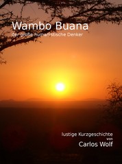 Wambo Boana - der grosse humanistische Denker