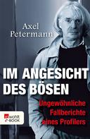 Axel Petermann: Im Angesicht des Bösen ★★★★
