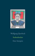 Wolfgang Querbeck: Stubenhocker ★