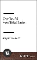 Edgar Wallace: Der Teufel von Tidal Basin 