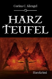 Harzteufel - Harzkrimi