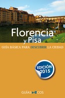 Ecos Travel Books (Ed.): Florencia y Pisa 