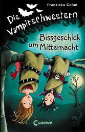 Die Vampirschwestern (Band 8) – Bissgeschick um Mitternacht - Lustiges Fantasybuch für Vampirfans