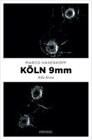Marco Hasenkopf: Köln 9mm ★★★★