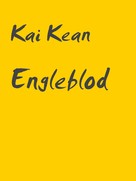 Kai Kean: Engleblod 