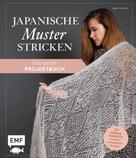Birgit Freyer: Japanische Muster stricken – das große Projektbuch ★★★