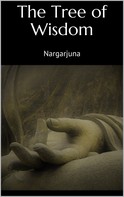 Nargarjuna Nargarjuna: The Tree of Wisdom 