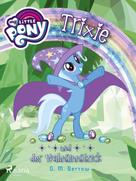 G. M. Berrow: My Little Pony - Trixie und der Wahnsinnstrick ★★★★★