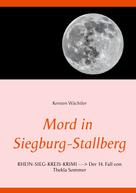 Kersten Wächtler: Mord in Siegburg-Stallberg 