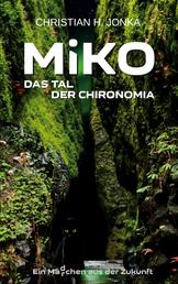 Miko - Das Tal der Chironomia