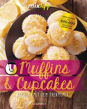 MIXtipp Muffins und Cupcakes - Kochen mit dem Thermomix® TM5 und TM31