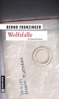 Bernd Franzinger: Wolfsfalle ★★★★