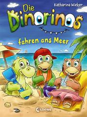 Die Dinorinos fahren ans Meer (Band 4) - Lustiges Kinderbüch mit Dinosauriern zum Vorlesen und ersten Selberlesen ab 7 Jahre