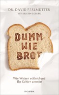 David Perlmutter: Dumm wie Brot ★★★★