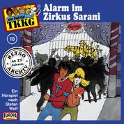 TKKG - Folge 10: Alarm im Zirkus Sarani!