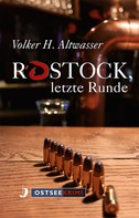 Volker Harry Altwasser: Rostock, letzte Runde ★★★