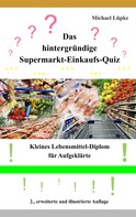 Michael Lüpke: Das hintergründige Supermarkt-Einkaufs-Quiz 