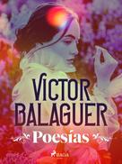 Víctor Balaguer: Poesías 