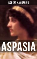 Robert Hamerling: Aspasia 